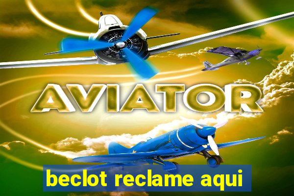 beclot reclame aqui