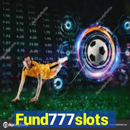 Fund777slots