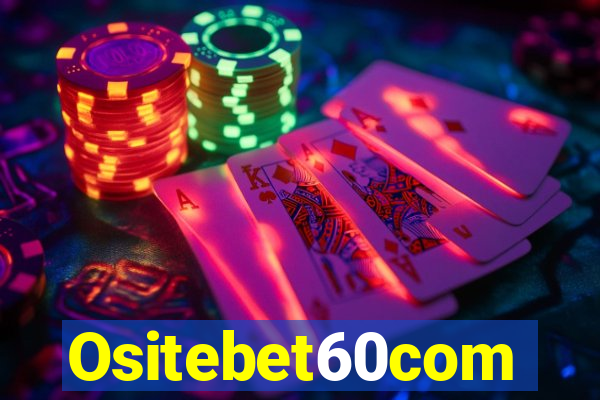 Ositebet60com