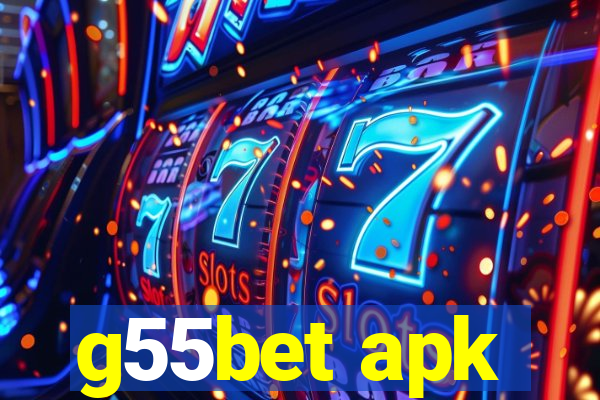 g55bet apk