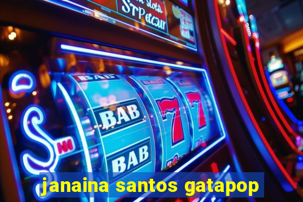 janaina santos gatapop