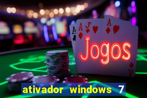 ativador windows 7 ultimate 64 bits download