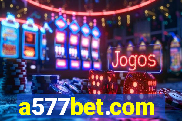 a577bet.com