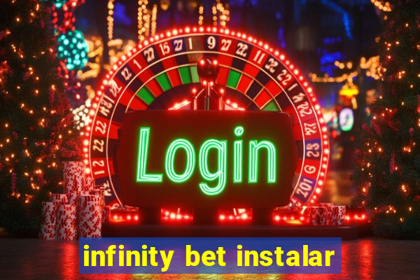 infinity bet instalar