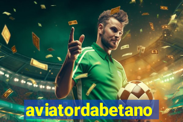 aviatordabetano