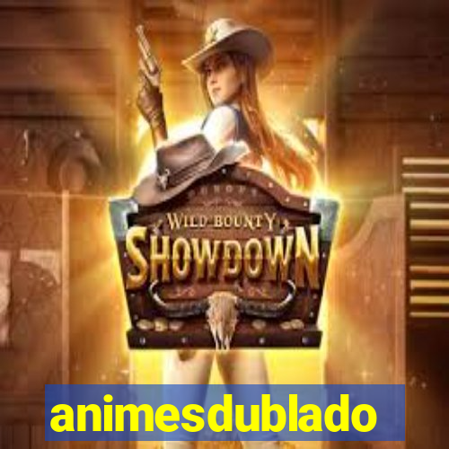 animesdublado