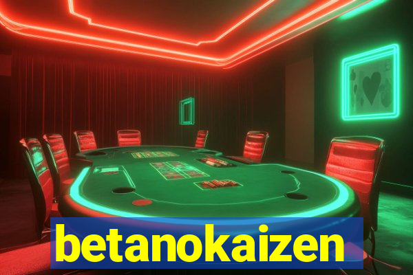 betanokaizen