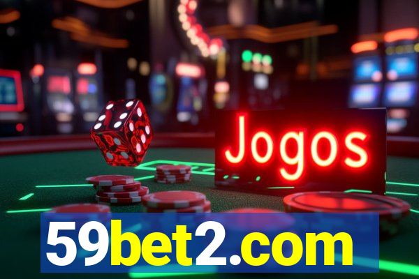 59bet2.com