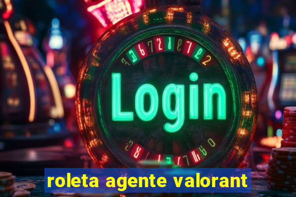 roleta agente valorant