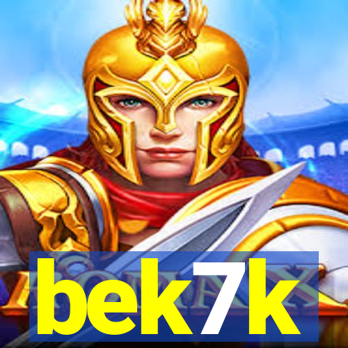 bek7k