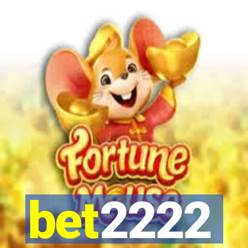 bet2222