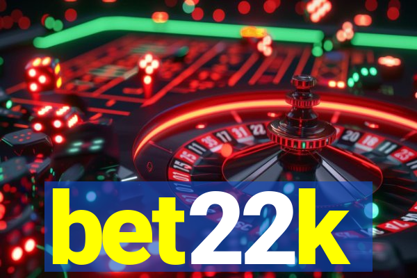 bet22k