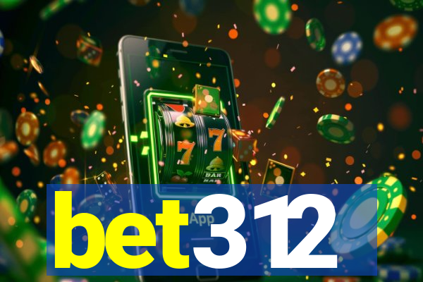 bet312