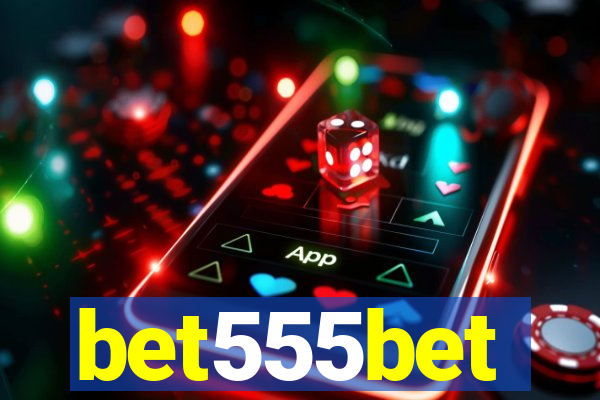 bet555bet