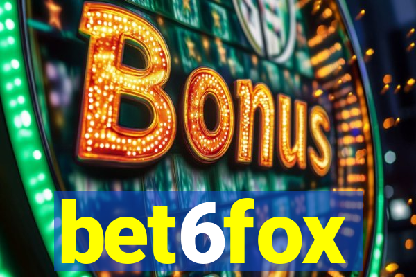 bet6fox