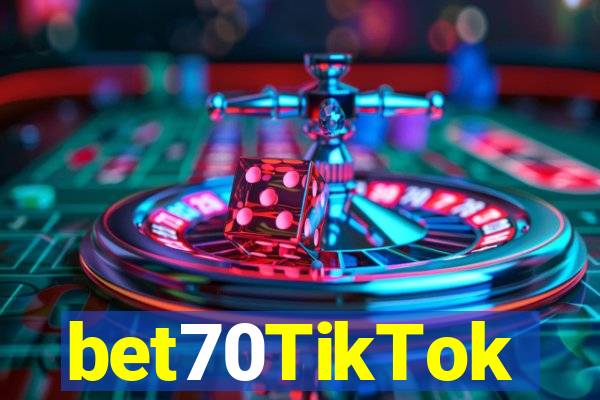 bet70TikTok