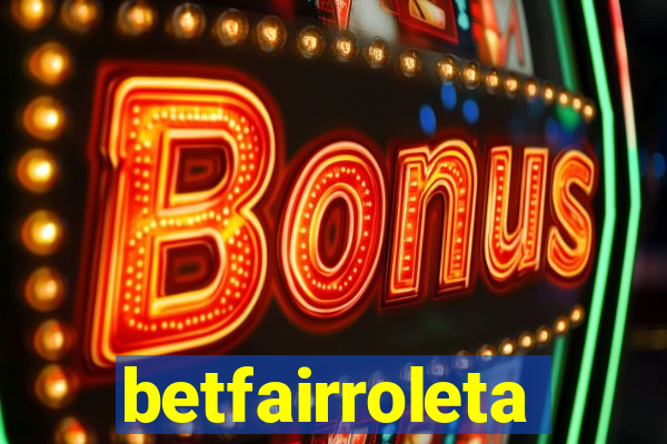 betfairroleta