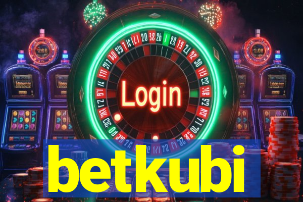 betkubi