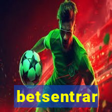 betsentrar