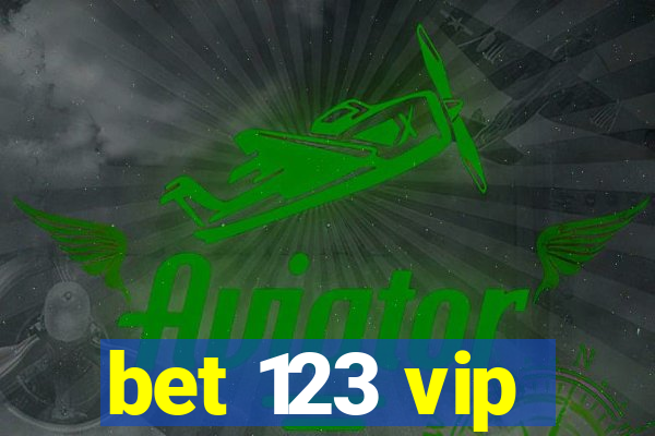 bet 123 vip