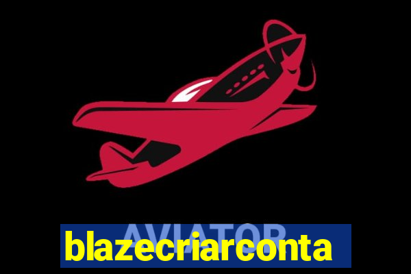 blazecriarconta