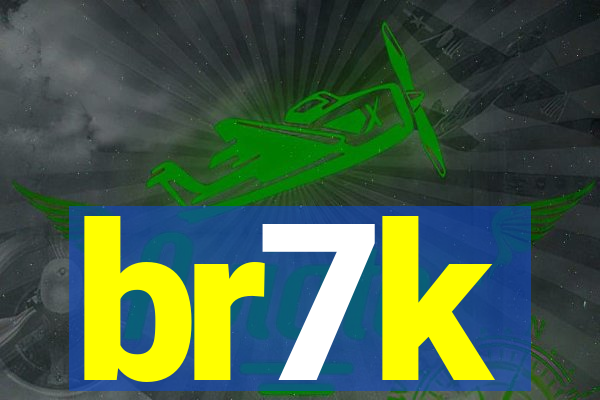 br7k