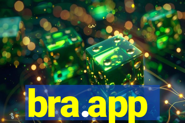 bra.app