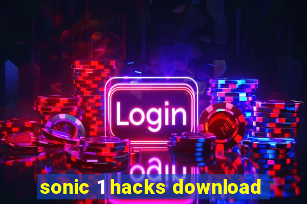 sonic 1 hacks download