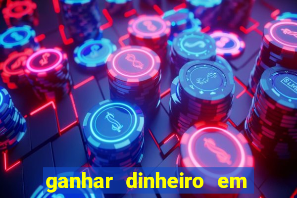 ganhar dinheiro em dolar jogando