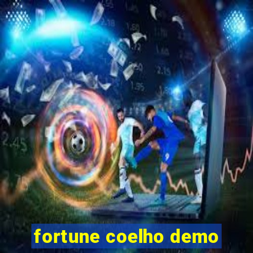 fortune coelho demo