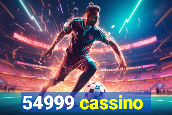 54999 cassino