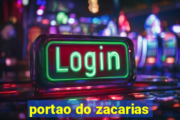 portao do zacarias