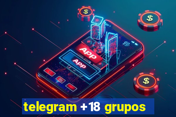 telegram +18 grupos