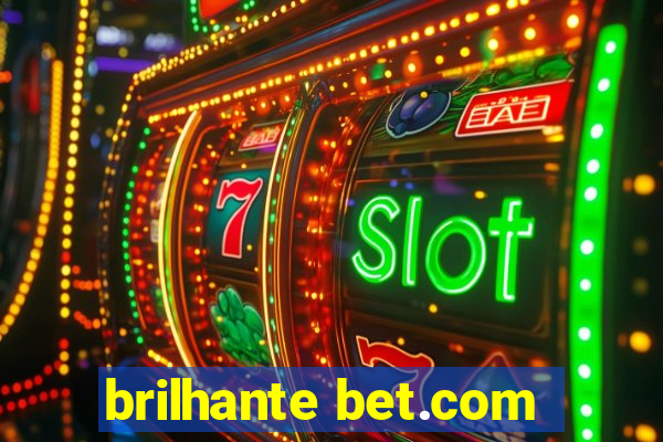 brilhante bet.com