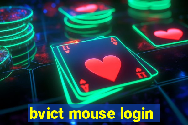 bvict mouse login