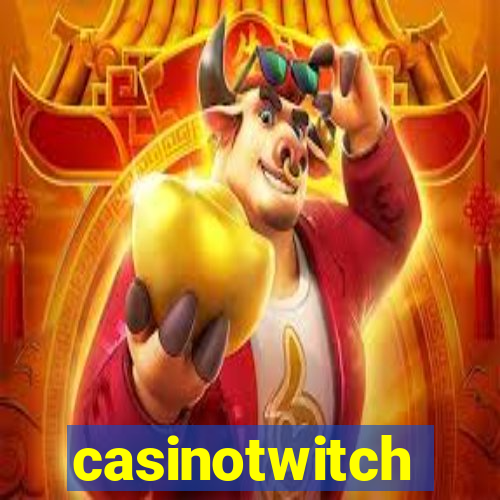 casinotwitch