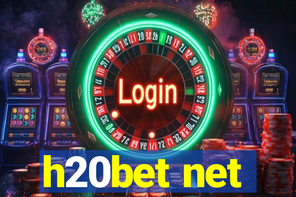 h20bet net