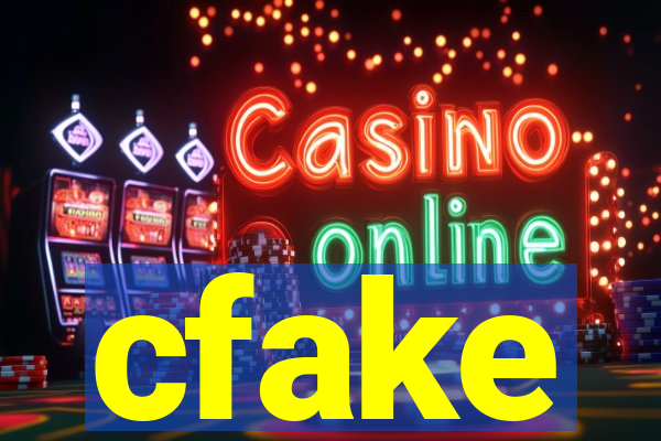 cfake