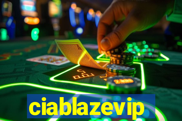 ciablazevip