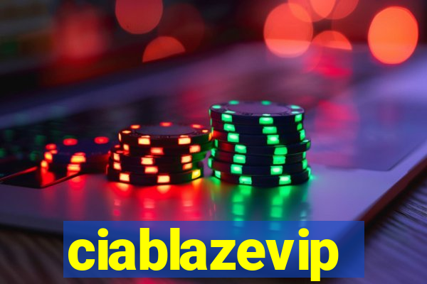 ciablazevip