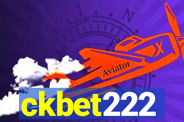 ckbet222