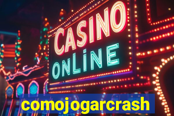 comojogarcrash