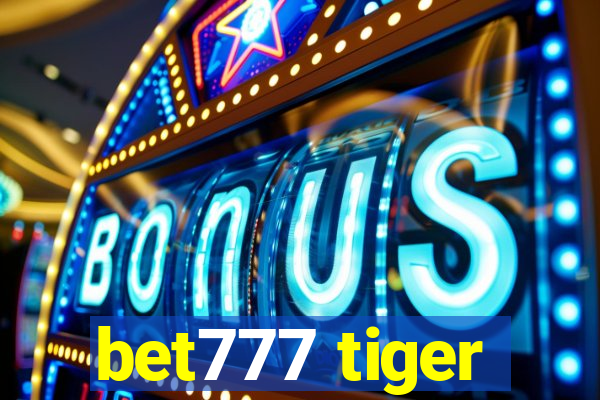 bet777 tiger