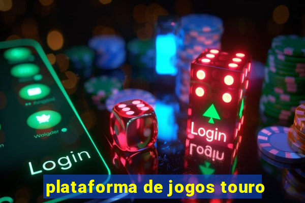 plataforma de jogos touro