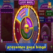 presentes para bingo