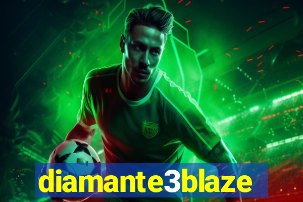 diamante3blaze