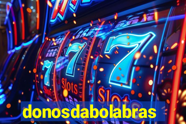 donosdabolabrasil.net