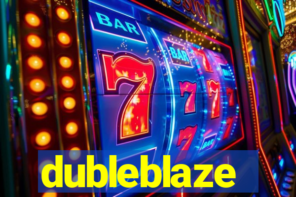 dubleblaze