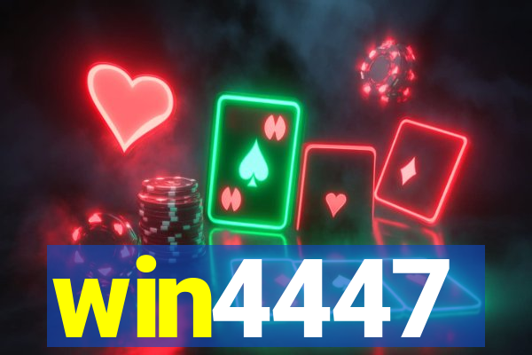 win4447