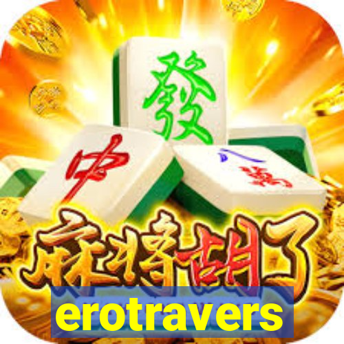 erotravers